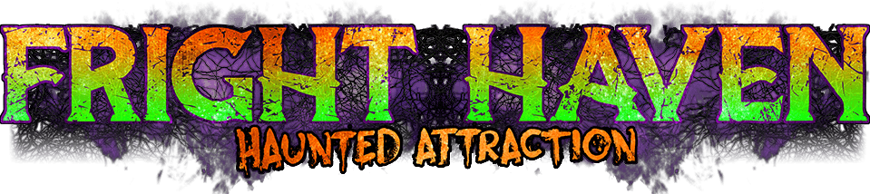 Fright Haven Haunted House